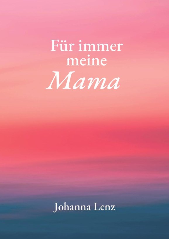 Cover von „Für immer meine Mama“